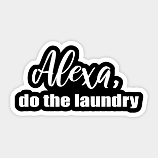 Alexa Do the Laundry Sticker